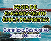 Festa de Encerramento da Época Desportiva