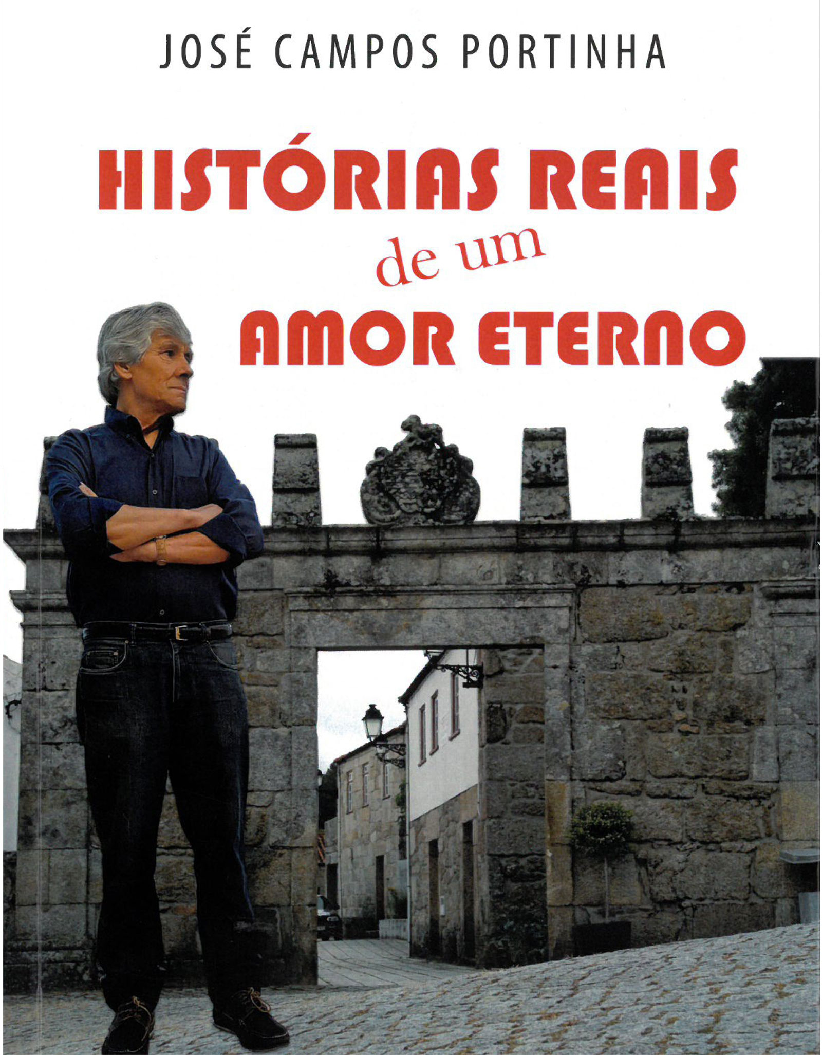 “Histórias Reais de um Amor Eterno”