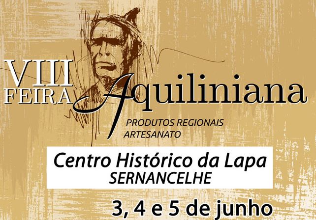 VIII Feira Aquiliniana: a Lapa e Aquilino Ribeiro numa viagem pela história e tradição de Sernancelhe